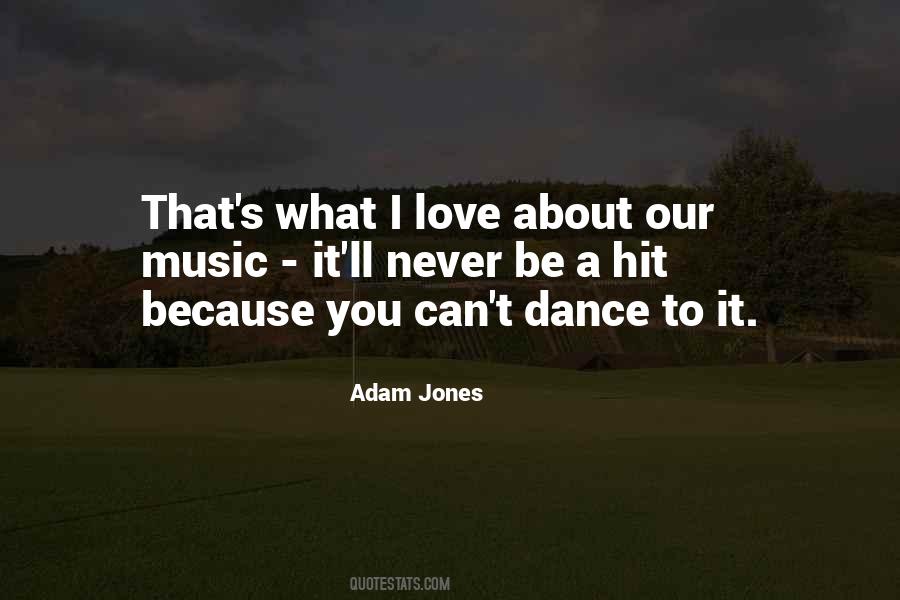 Can't Dance Quotes #899906