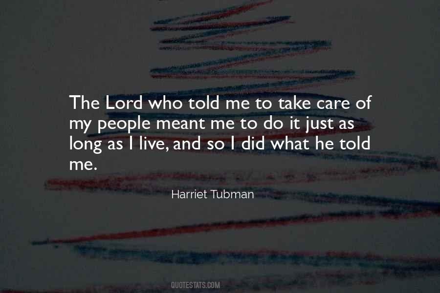 What Was Harriet Tubman Quotes #190199