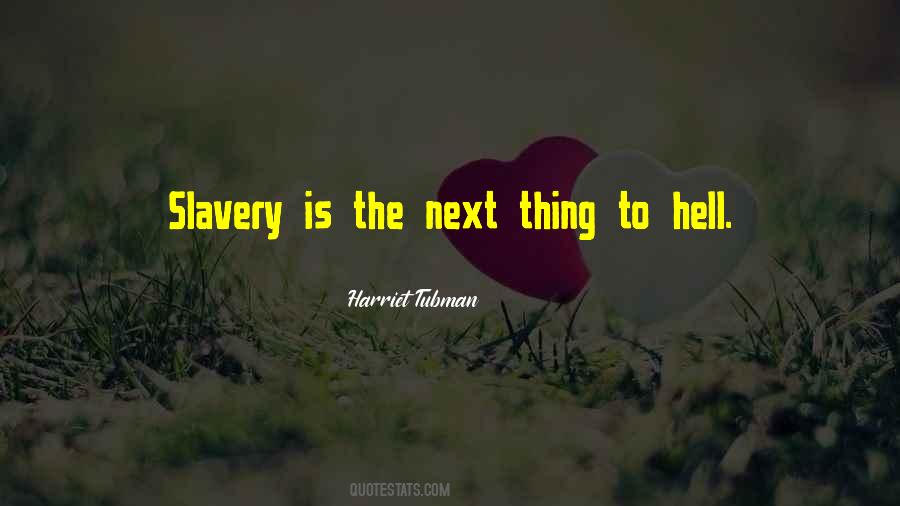 What Was Harriet Tubman Quotes #305976