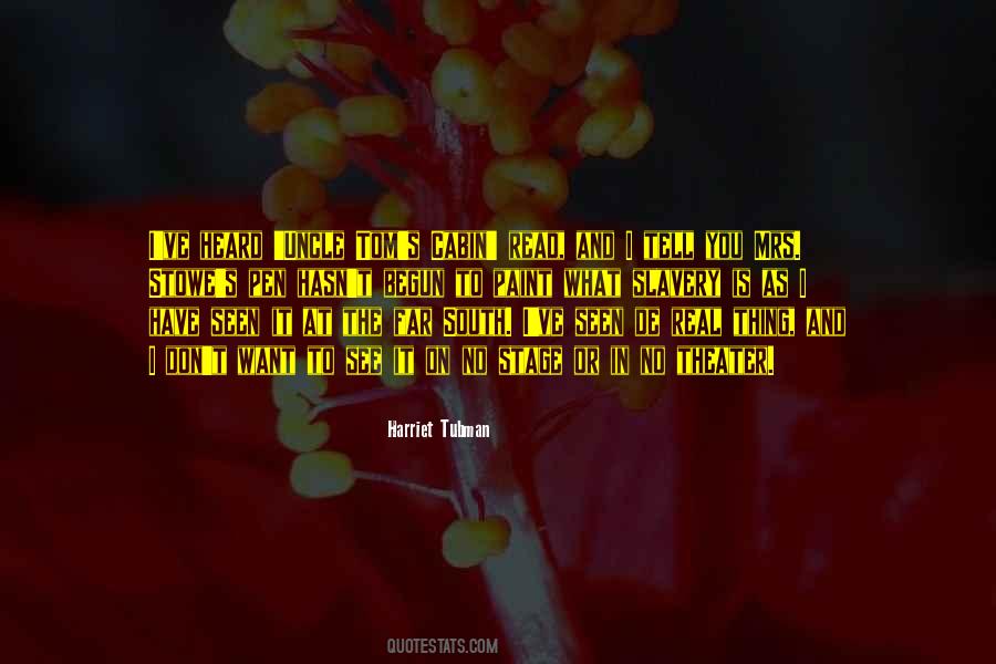 What Was Harriet Tubman Quotes #961060