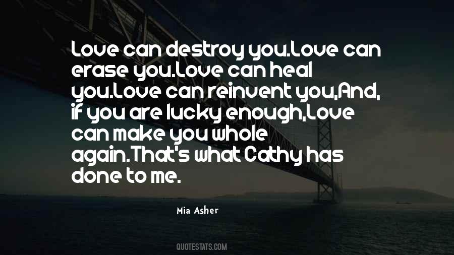 Can't Destroy Me Quotes #772005