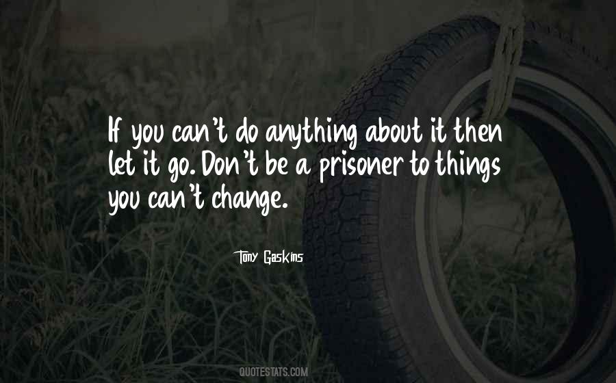 Can't Do Anything Quotes #1169058