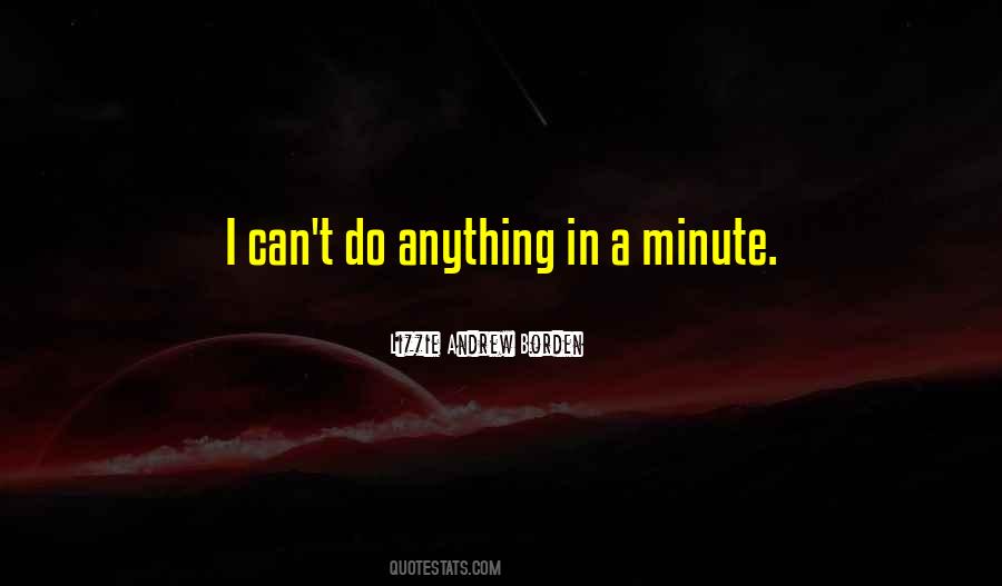 Can't Do Anything Quotes #1612567