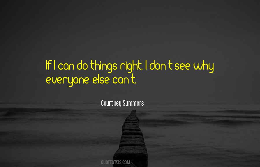 Can't Do Right Quotes #27356