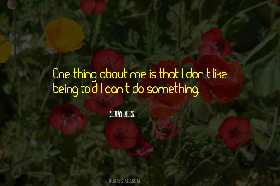 Can't Do Something Quotes #409371