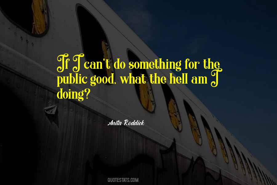 Can't Do Something Quotes #859697