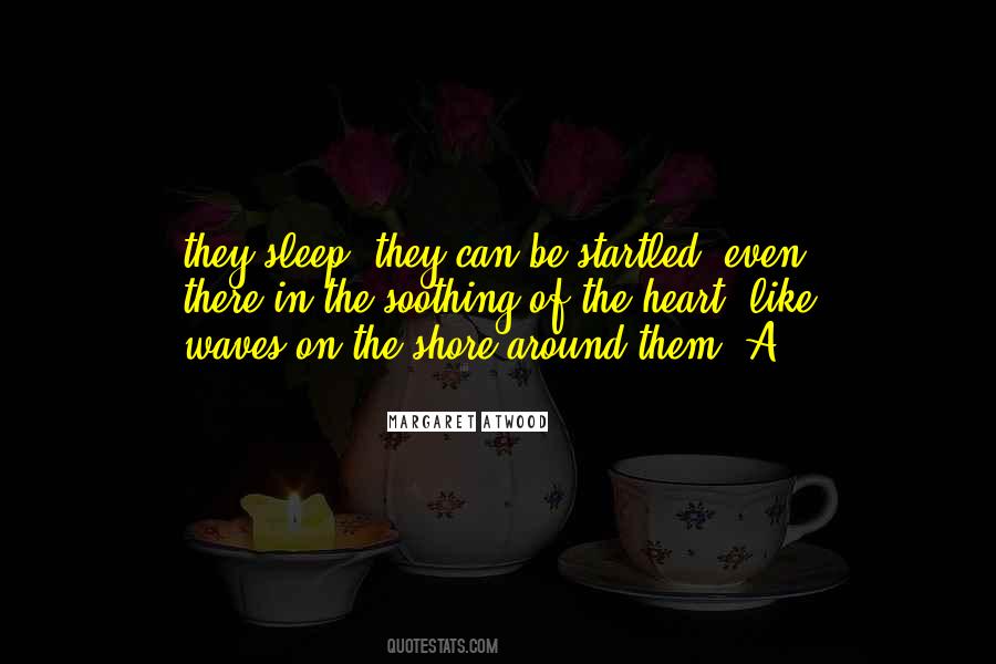 Can't Even Sleep Quotes #1166079