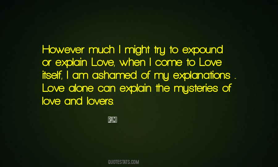 Can't Explain Love Quotes #603614