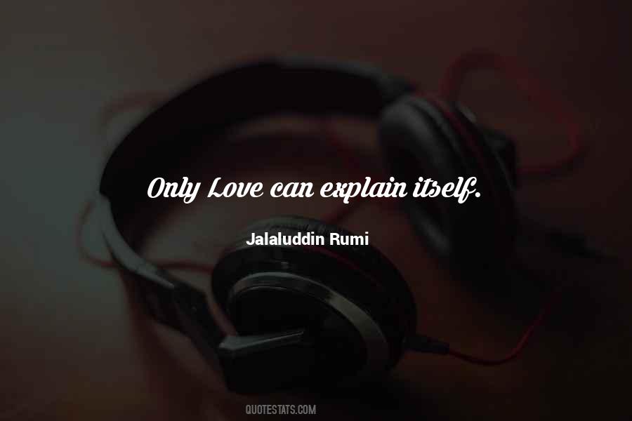 Can't Explain Love Quotes #843461