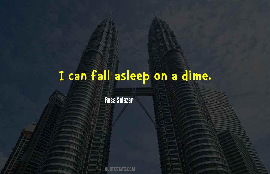 Can't Fall Asleep Quotes #703218