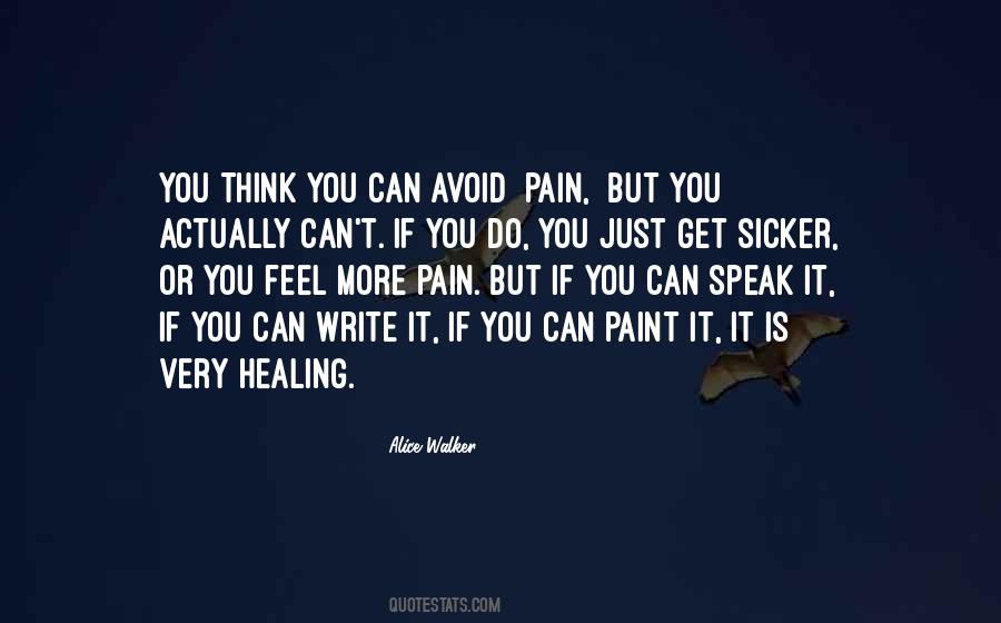 Can't Feel Pain Quotes #1663152