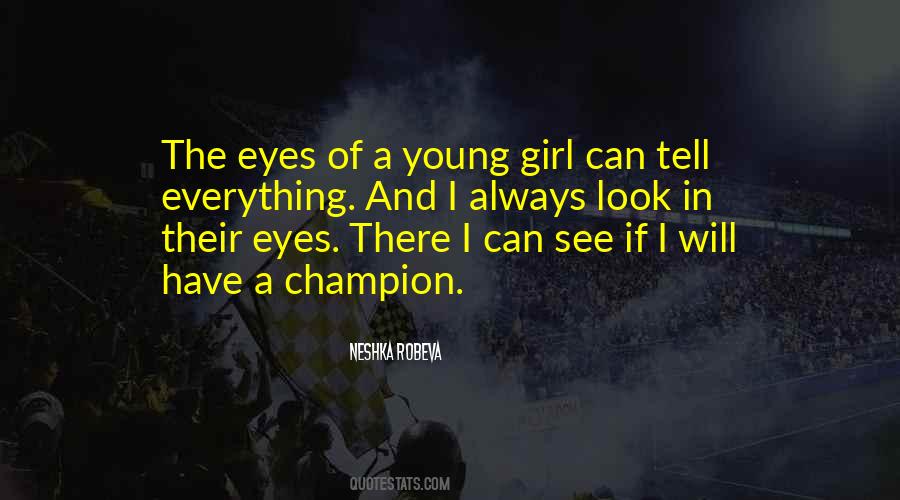Eyes Of A Girl Quotes #1228247