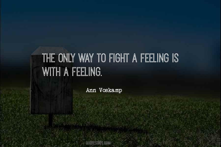 Can't Fight This Feeling Quotes #467735