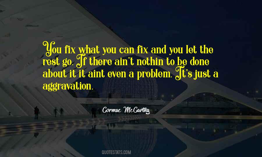 Can't Fix It Quotes #648611