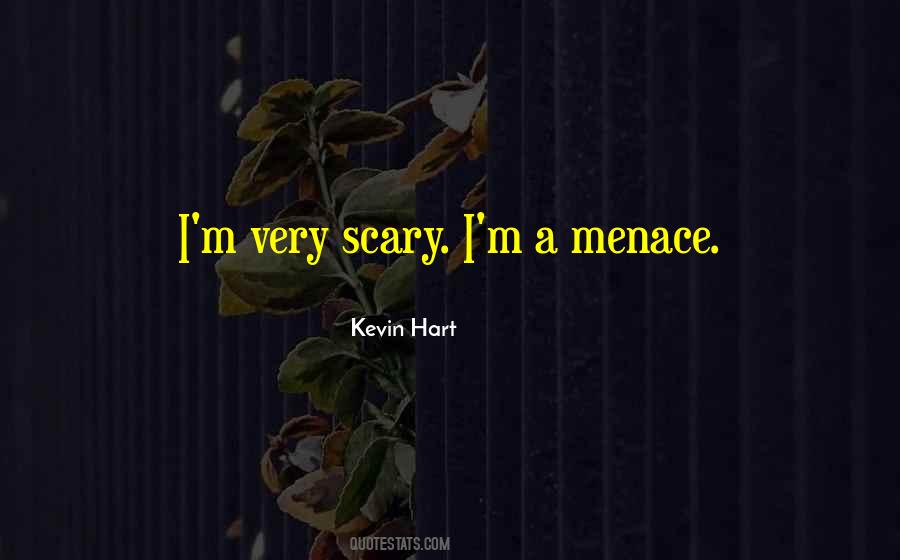 A Menace Quotes #1349201