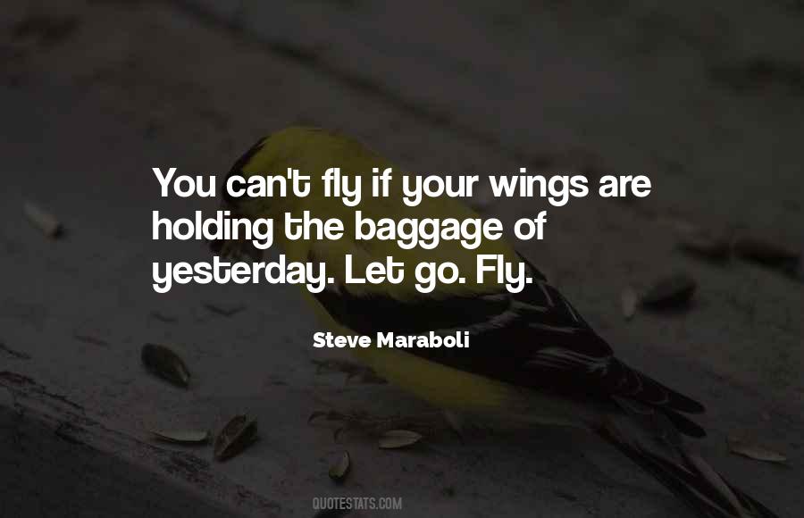 Can't Fly Quotes #1372517