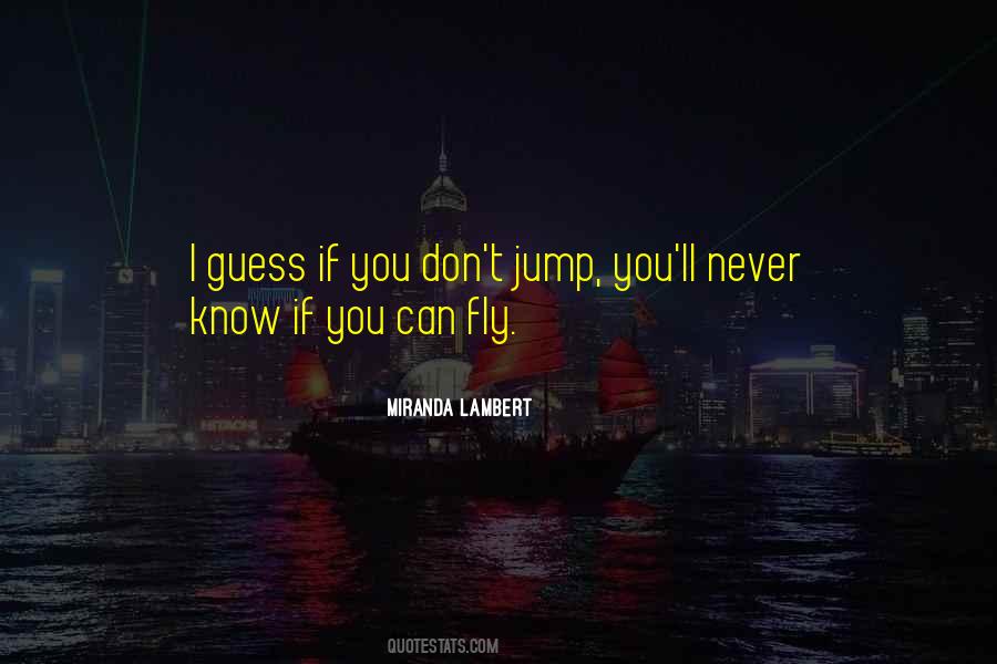 Can't Fly Quotes #60708