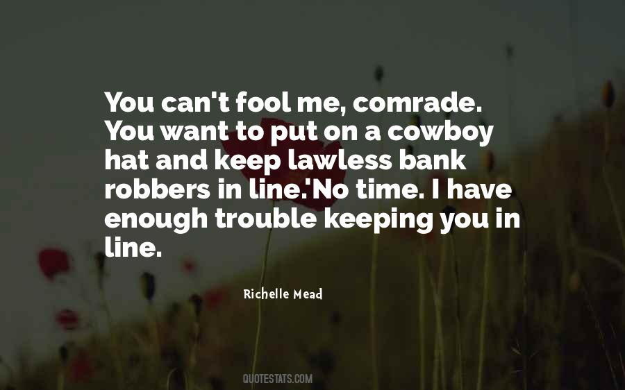 Can't Fool Me Quotes #975556