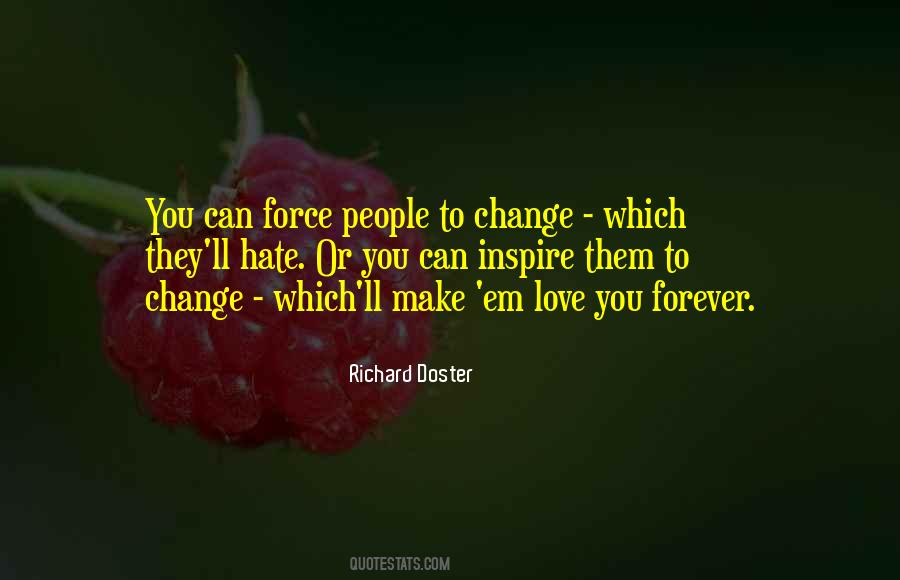 Can't Force Love Quotes #655240