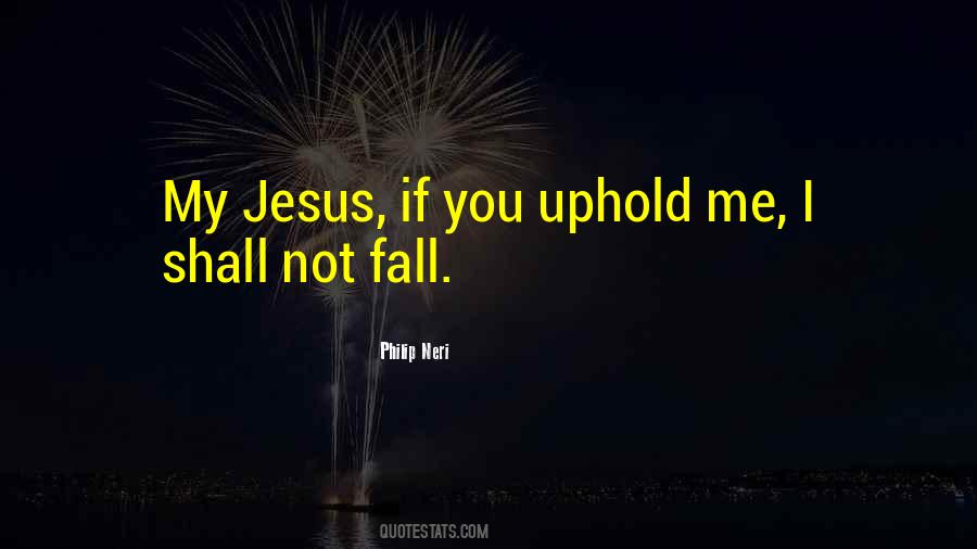 Jesus If Quotes #1317192