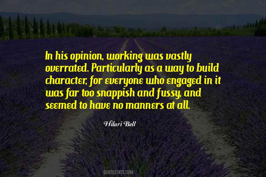 Character And Attitude Quotes #1468853