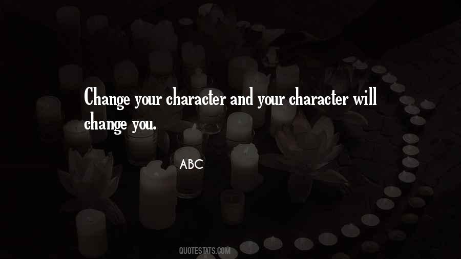 Character And Attitude Quotes #1747098
