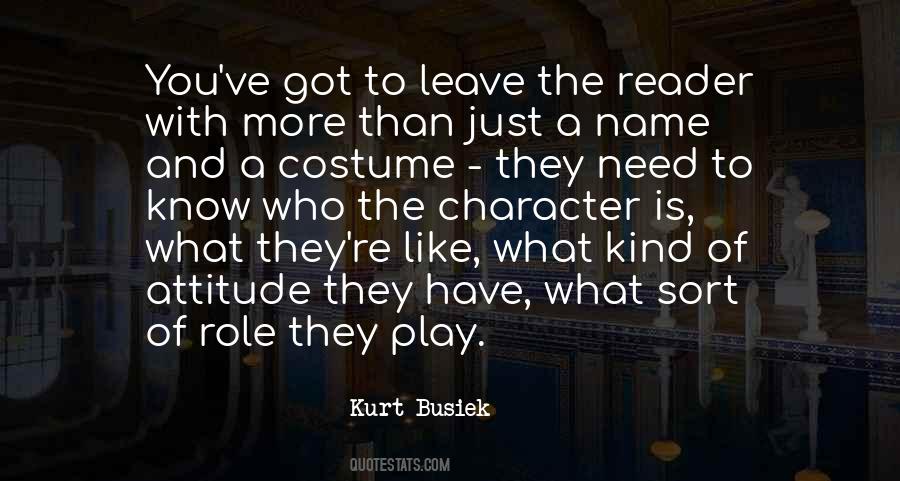 Character And Attitude Quotes #480612