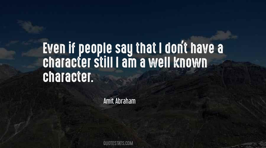 Character And Attitude Quotes #570326