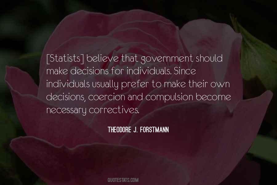 Theodore Forstmann Quotes #1267952