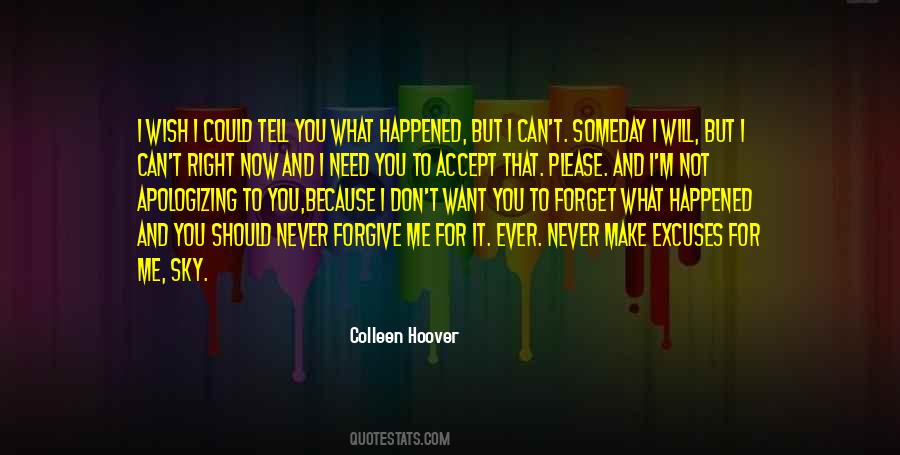 Can't Forgive And Forget Quotes #855860