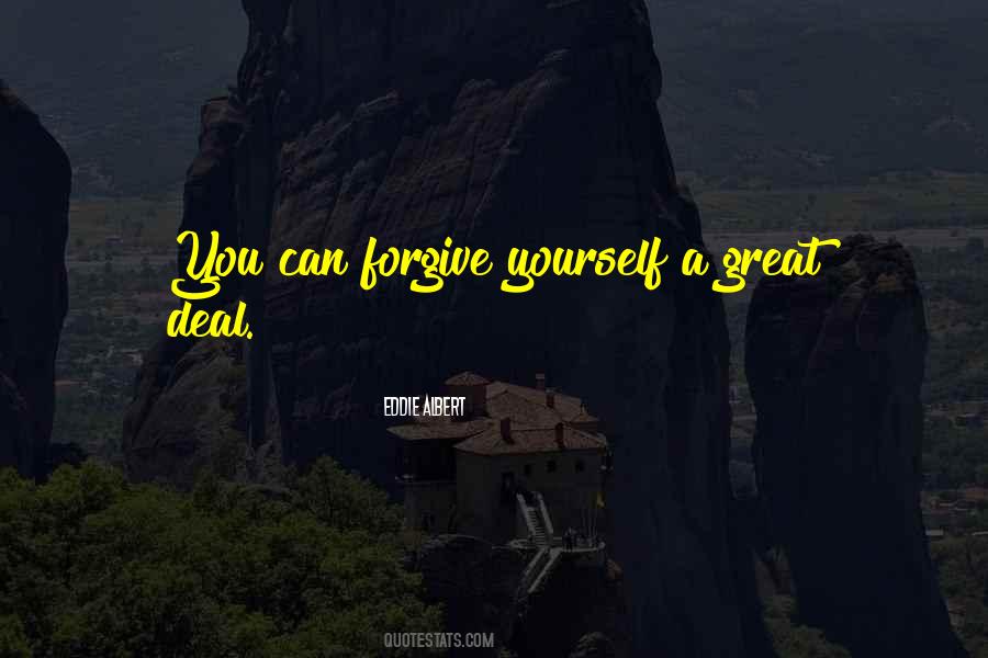 Can't Forgive Yourself Quotes #1795603