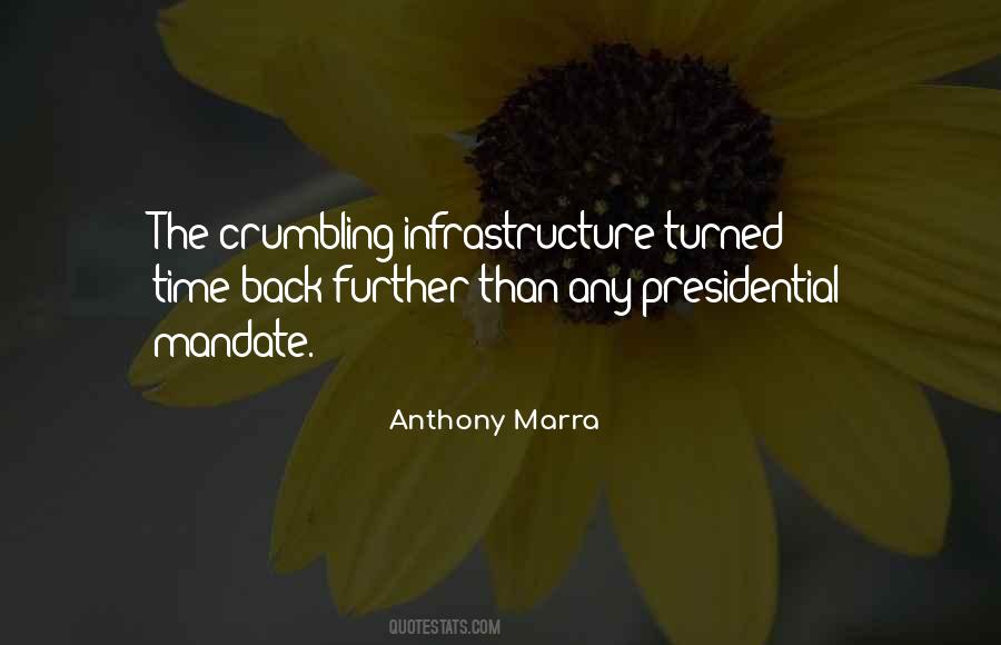 Crumbling Infrastructure Quotes #1606572