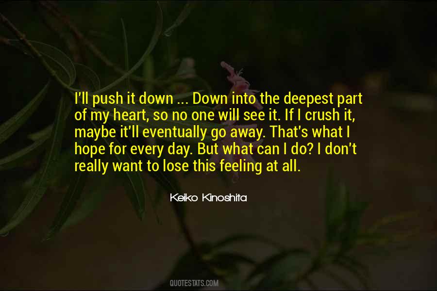 Can't Go Away Quotes #288630