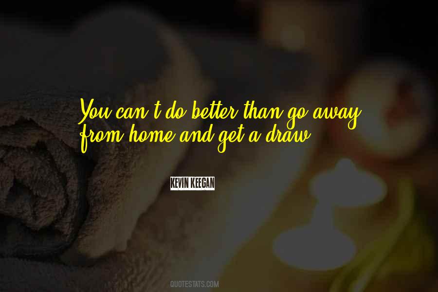 Can't Go Away Quotes #309192