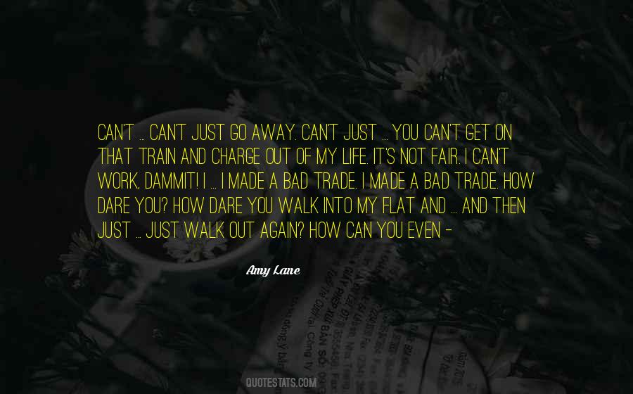 Can't Go Away Quotes #638826
