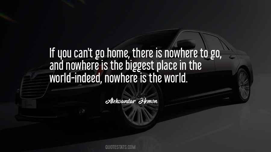 Can't Go Home Quotes #1365749