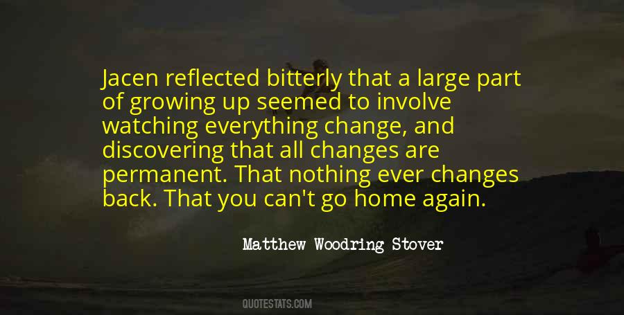 Can't Go Home Quotes #1372496