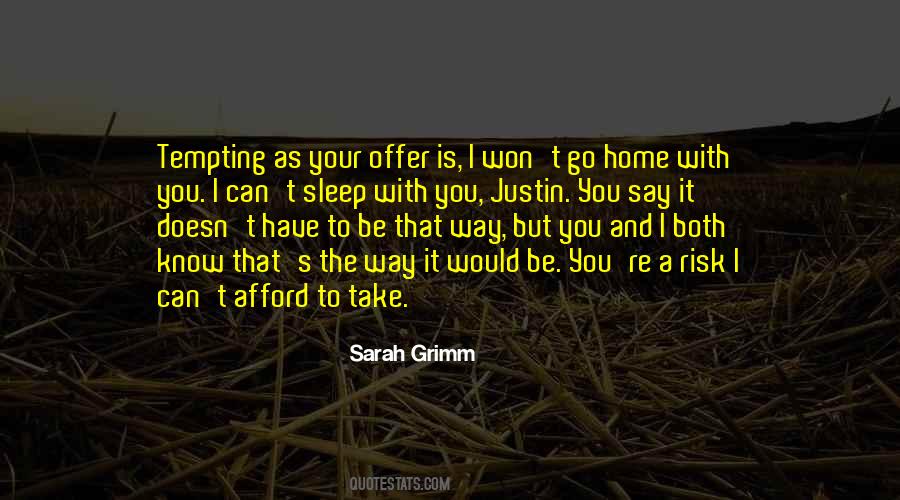 Can't Go Home Quotes #340764