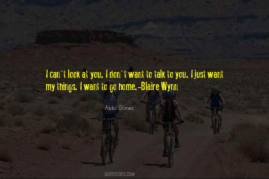 Can't Go Home Quotes #49424