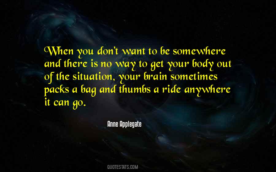 Can't Go Out Quotes #149577