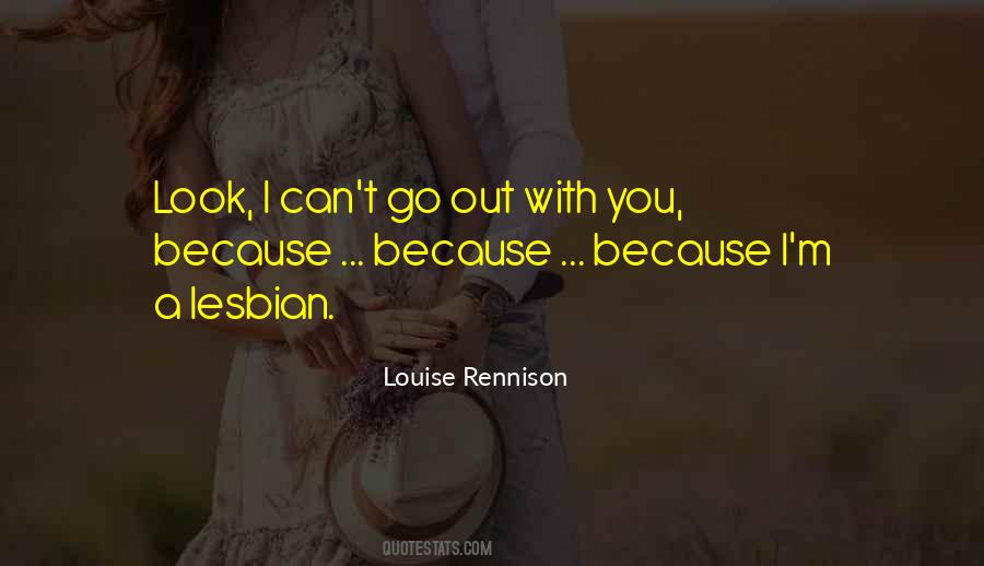 Can't Go Out Quotes #2211