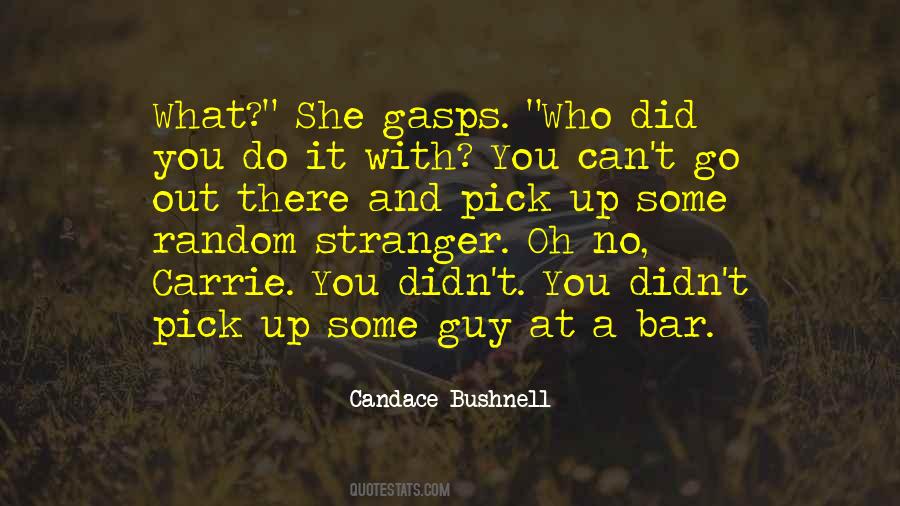 Can't Go Out Quotes #965227