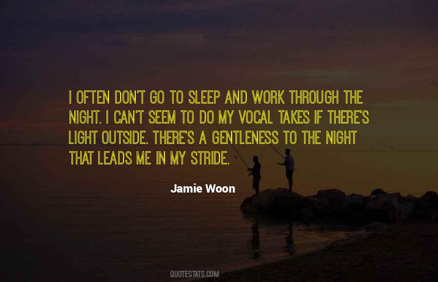 Can't Go To Sleep Quotes #1490432