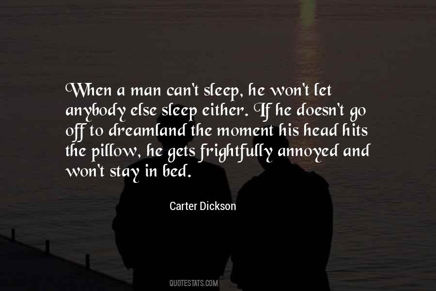 Can't Go To Sleep Quotes #1878525