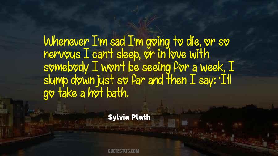 Can't Go To Sleep Quotes #78410