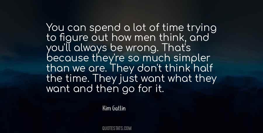 Can't Go Wrong Quotes #217470