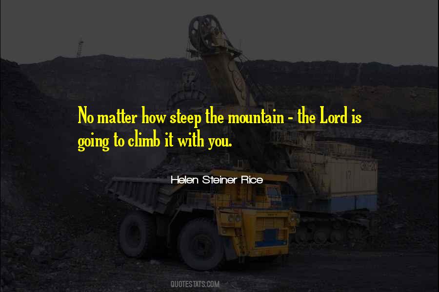 Mountain To Climb Quotes #1093709