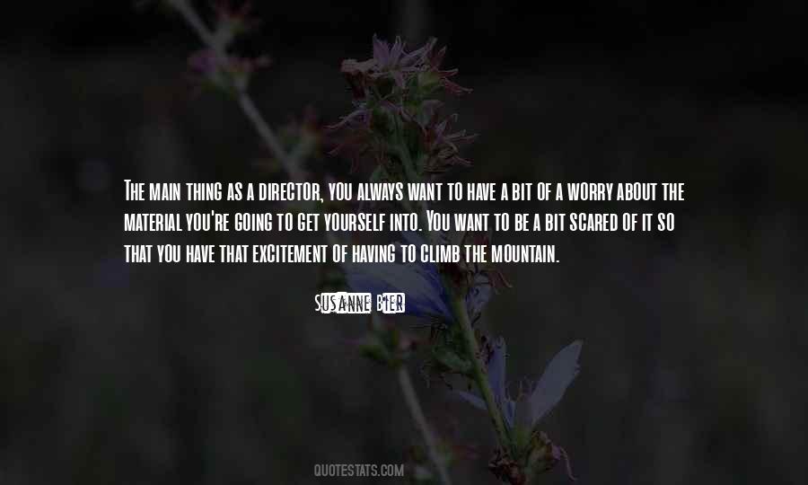 Mountain To Climb Quotes #1133656