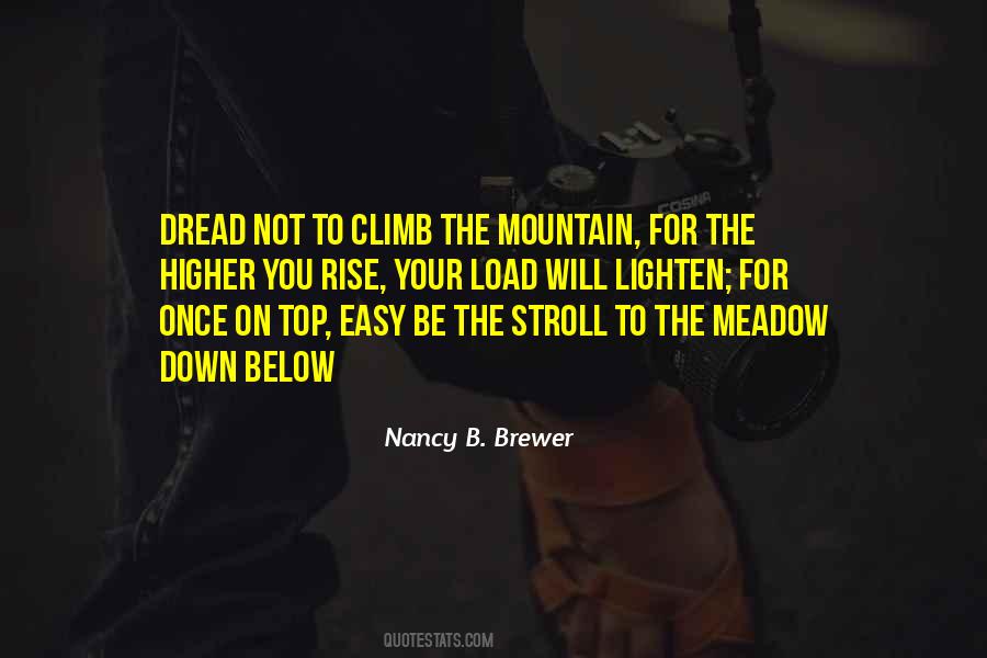 Mountain To Climb Quotes #757531