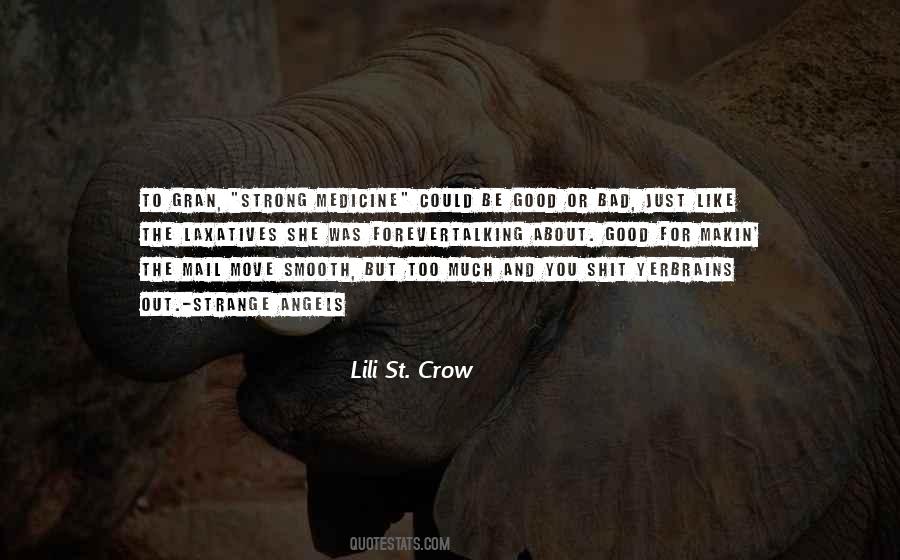 Bad Medicine Quotes #1352425